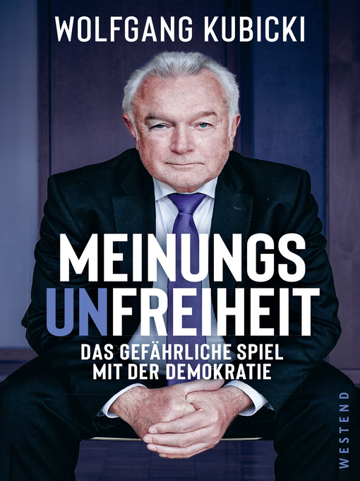 Title details for Meinungsunfreiheit by Wolfgang Kubicki - Available